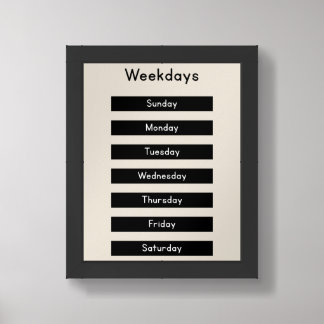 Weekdays Framed Art