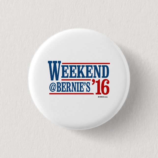 Weekend @ Berrnie's 2016 Pinback Button (Front)
