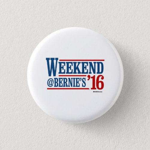 Weekend  Berrnies 2016 Pinback Button