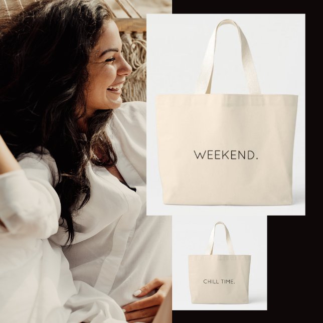 Weekend Chill Time Modern Typography Tote Bag (Creator Uploaded)