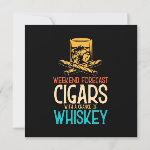Weekend Cigars With A Chance Of Whiskey Invitation