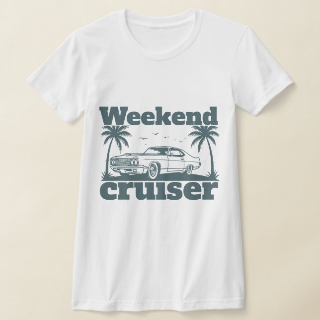 Weekend Cruiser T-Shirt (Laydown)