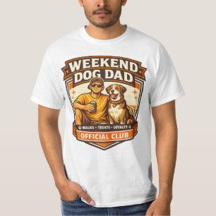Weekend Dog Dad Club Funny Puppy Design T-Shirt
