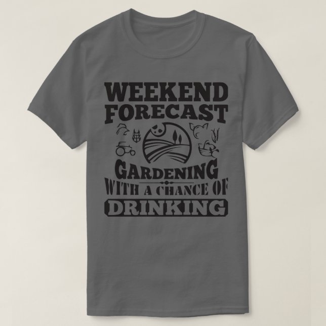 weekend forecast2 T-Shirt (Design Front)