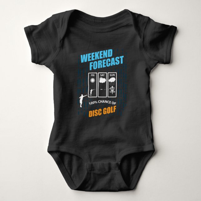 Weekend Forecast 100% Chance of Disc Golf - Frolf Baby Bodysuit (Front)