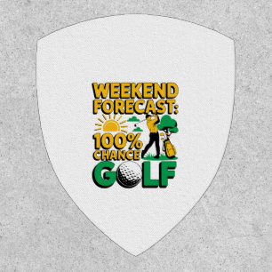 Weekend Forecast 100% Chance of Golf Patch