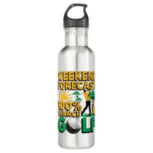 Weekend Forecast 100% Chance of Golf Stainless Steel Water Bottle