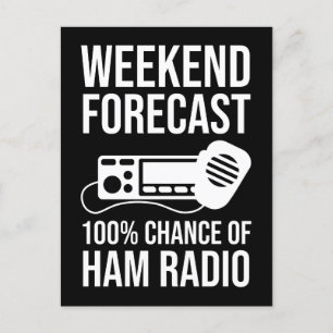 Weekend Forecast - 100% Chance of Ham Radio Postcard