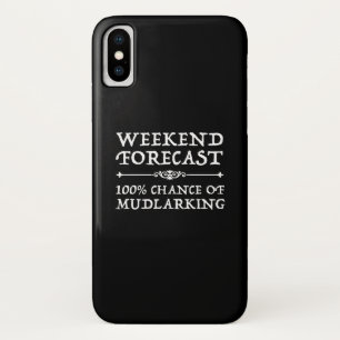 Weekend Forecast - 100% Chance of Mudlarking iPhone X Case