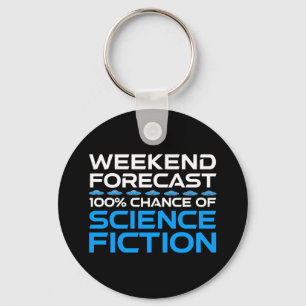 Weekend Forecast - 100% Chance of Science Fiction Keychain