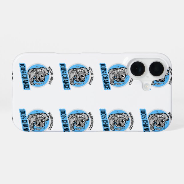 Weekend Forecast 100% Chance T-Shirt iPhone Case (Back Horizontal)