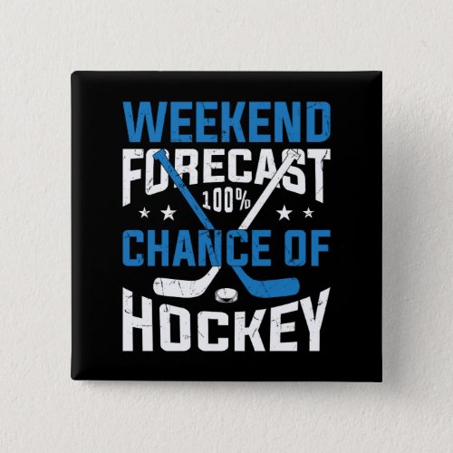 Weekend Forecast 100 Percent Hockey Button