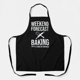 Weekend Forecast Baking With A Chance Of Drinking Apron