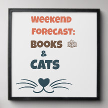 Weekend Forecast Books & Cats