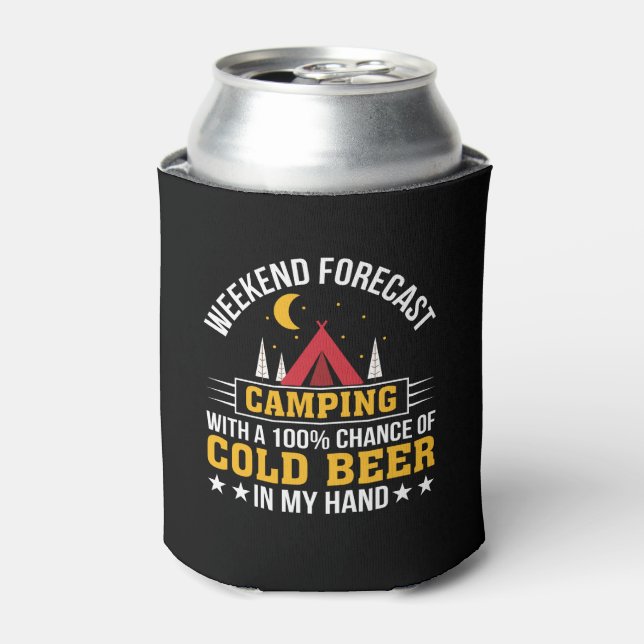 Weekend Forecast Camping Cold Beer In Hand Can Cooler (Can Front)