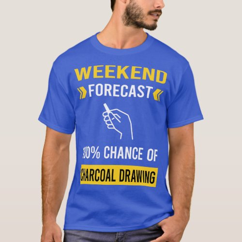 Weekend Forecast Charcoal Drawing T_Shirt