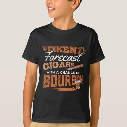 Weekend Forecast Cigars And Bourbon Funny Whiskey  T_Shirt