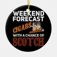 Weekend Forecast Cigars And Scotch Whiskey