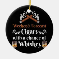 Weekend Forecast Cigars And Whiskey Scotch