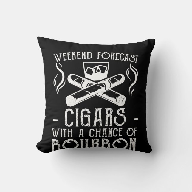 Weekend Forecast Cigars Chance Bourbon Throw Pillow (Front)