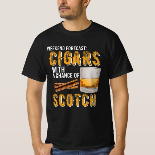 Weekend Forecast Cigars with Chance of Scotch Gift T_Shirt