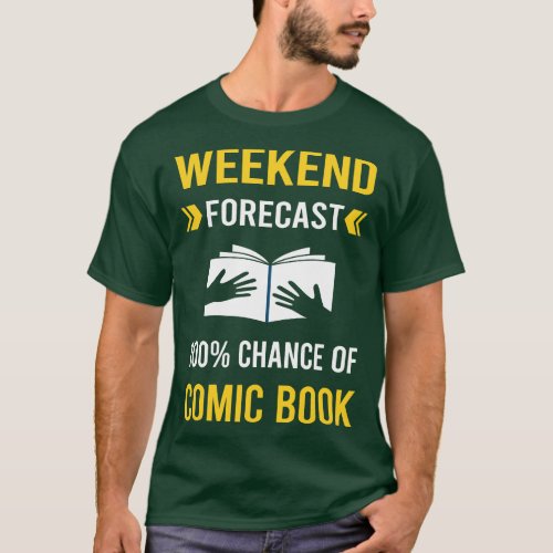 Weekend Forecast Comic Books Comics T_Shirt
