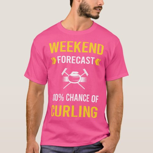 Weekend Forecast Curling T_Shirt