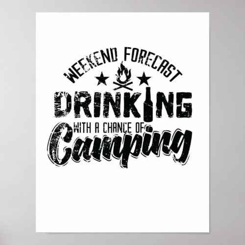 Weekend Forecast Drinking With Chance of Camping Poster