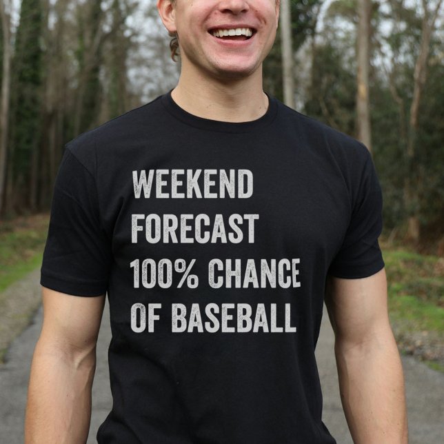 Weekend Forecast Funny Baseball Lover T-Shirt (Creator Uploaded)