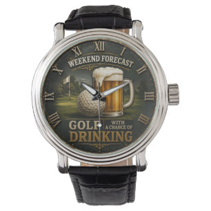 Weekend Forecast Golf Drinking Golfer Gift Watch