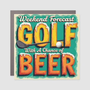 Weekend Forecast: Golf with a Chance of Beer Car Magnet