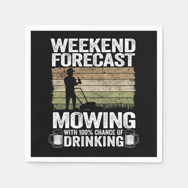 Weekend Forecast Mowing Beer Lawn Mowing Gift Drin Napkins (Front)