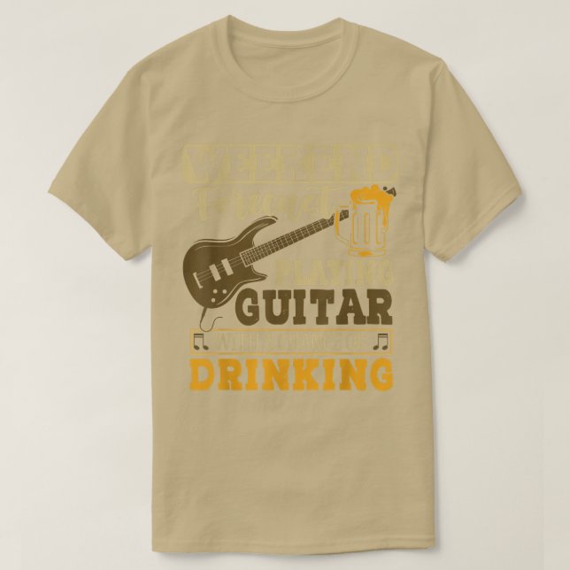 Weekend Forecast Playing Guitar With Drinking Rock T-Shirt (Design Front)