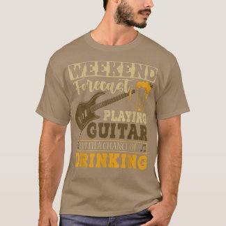Weekend Forecast Playing Guitar With Drinking Rock T-Shirt