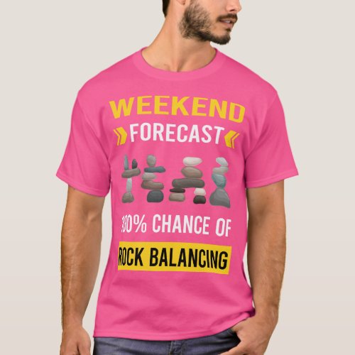 Weekend Forecast Rock Balancing Stone Stones Rocks T_Shirt