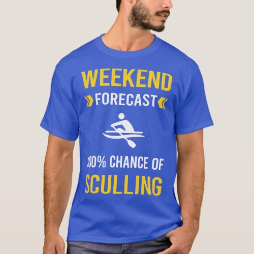 Weekend Forecast Sculling T_Shirt