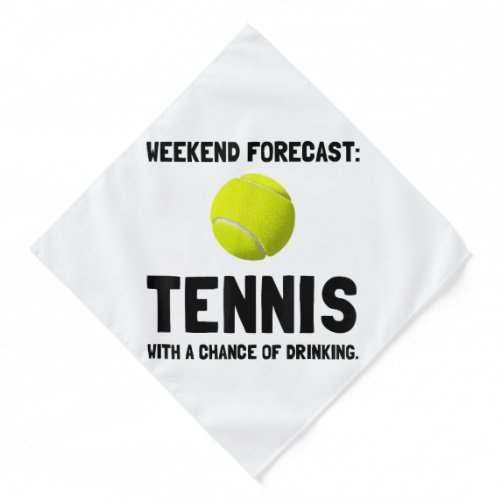 Weekend Forecast Tennis Funny Sports  Bandana