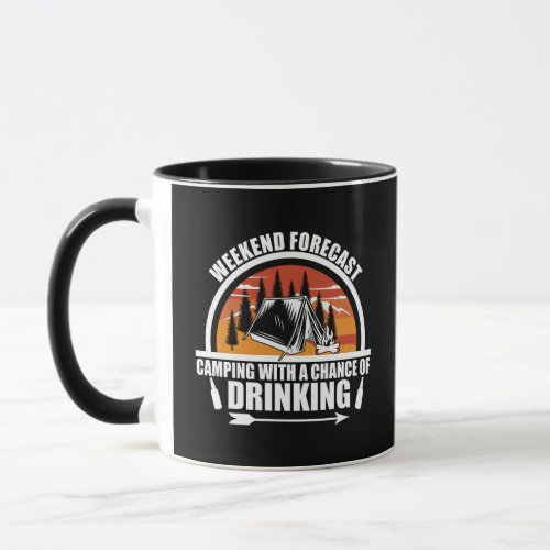 Weekend forecast with a chance of drinking mug