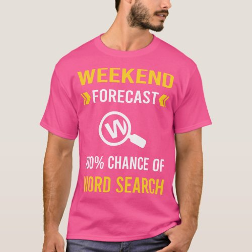 Weekend Forecast Word Search T_Shirt