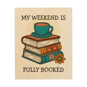 Weekend Fully Booked Book Lovers Wood Wall Art