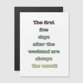 Weekend funny text (Front/Back)