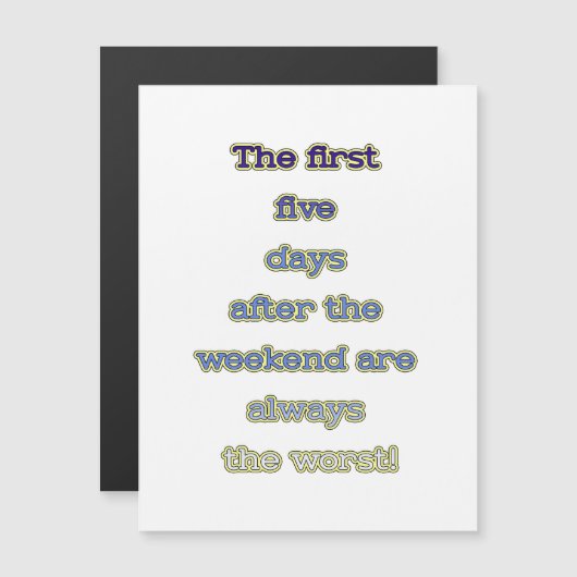 Weekend funny text (Front/Back)