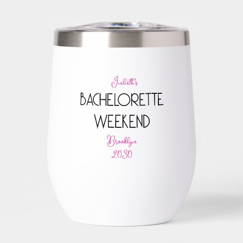 Weekend Getaway Bachelorette Party Wine Tumbler