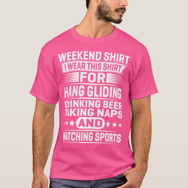 Weekend I Wear This For Hang Gliding Drinking T-Shirt (Front)