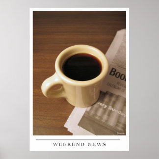 Weekend News - Send Coffee Art Poster