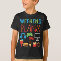 Weekend Plans Kids Gamer Video Game Fast Food T-Shirt