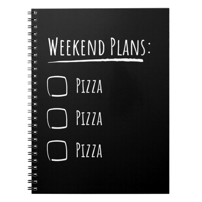 Weekend Plans Pizza Notebook (Front)