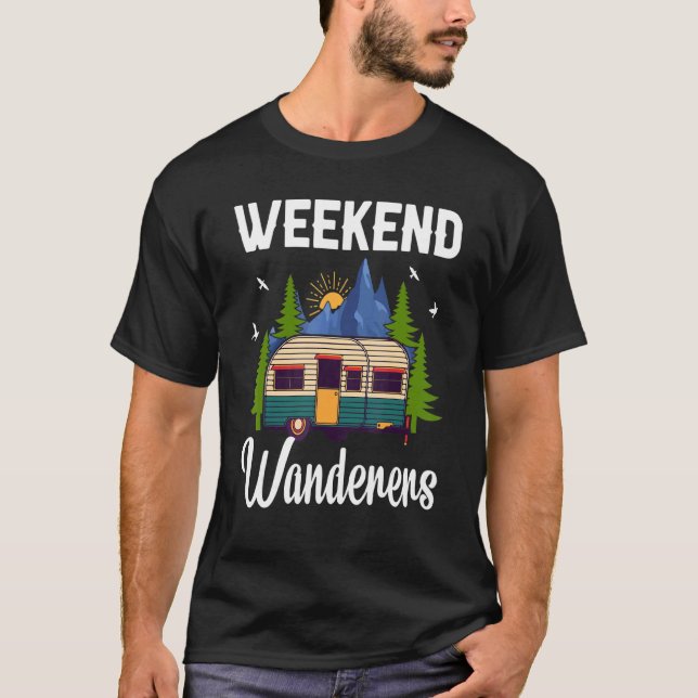 Weekend Wilderness Camping For Father Grandpa Mom  T-Shirt (Front)