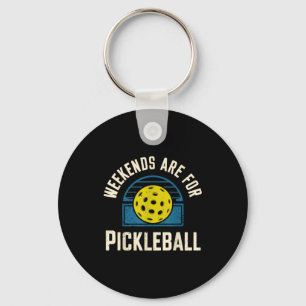 Weekends are for pickleball funny pickle ball keychain