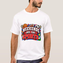 Weekends Are For Sports